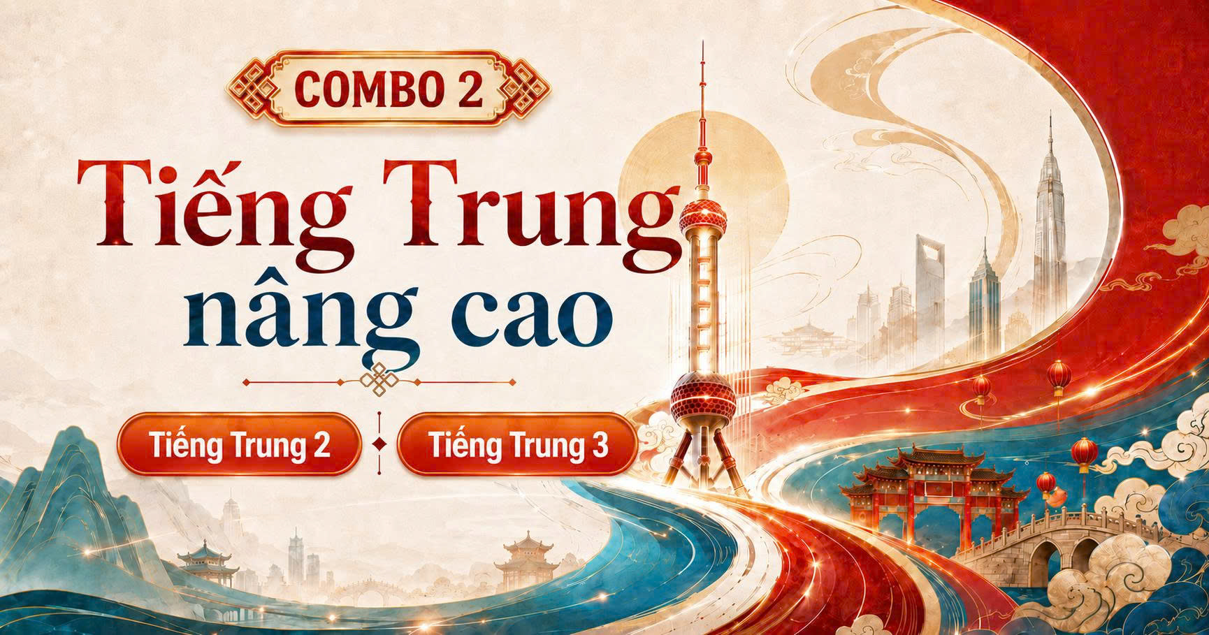 Combo 2: Tiếng Trung nâng cao