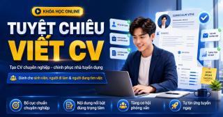 Tuyệt chiêu viết CV