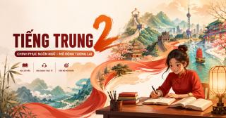 TIẾNG TRUNG 2